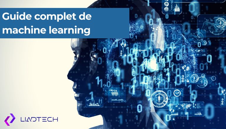 Comment entraîner un modèle d&rsquo;apprentissage automatique : Guide complet de machine learning