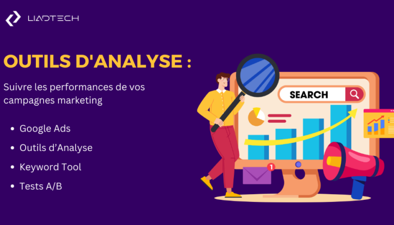 Outils d&rsquo;analyse : Suivre les performances de vos campagnes marketing