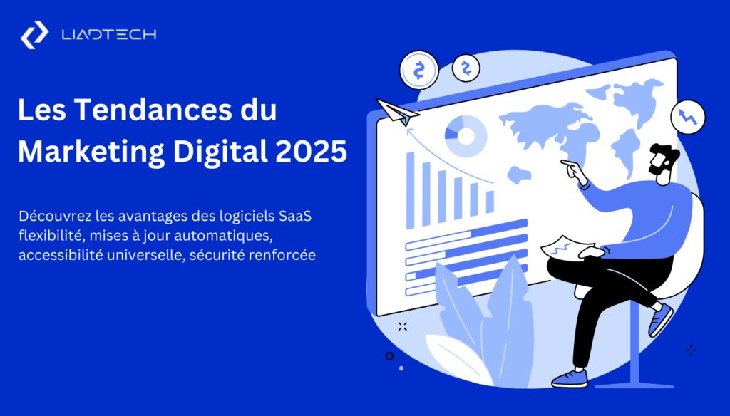 Les Tendances du Marketing Digital 2025 : L&rsquo;Avenir de la Communication en Ligne