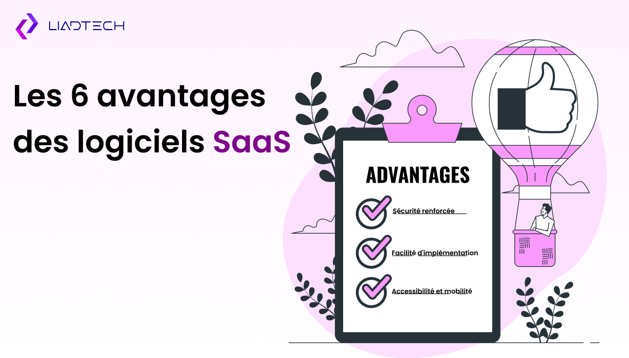 Les 6 avantages des logiciels SaaS pour une entreprise